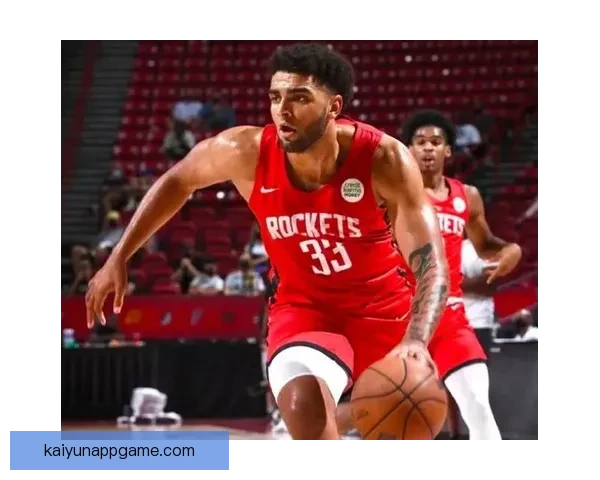 22岁新星轰31加27震惊联盟 火箭或在42顺位捡漏机会