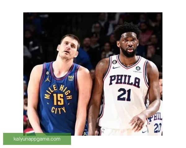 恩比德MVP仅出战91场 约基奇同期87次三双成就对比